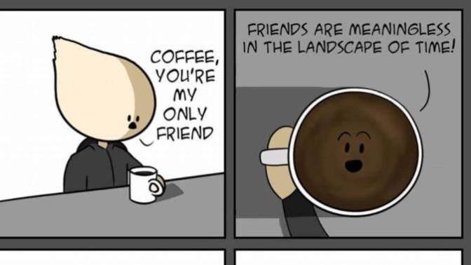 Do you like dark humor? Or dark coffee? Is there a connection between them?