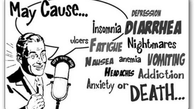 If a prescription drug said a rare side effect was death and any side effects you should call the doctor, would you take it?