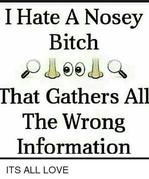 What do you guys think of nosy people?