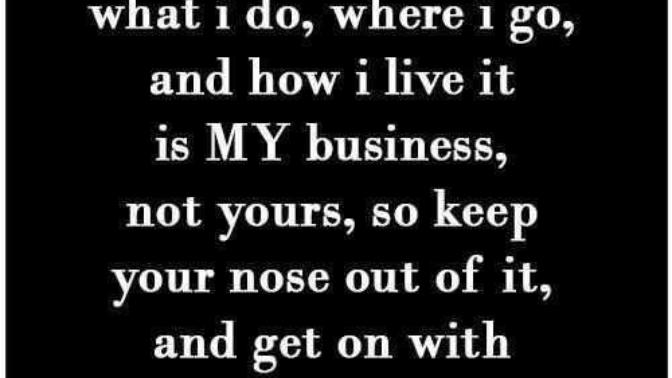 What do you guys think of nosy people?