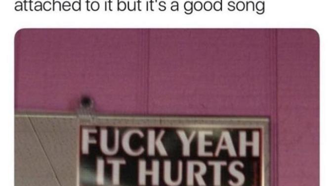 Did you ever stopped listening and perhaps started hating your favourite song, because it has got some bad memories attached to it? Name the song?