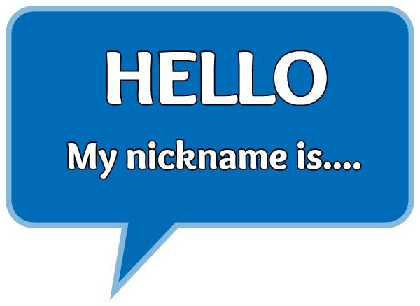 What was your nickname growing up?