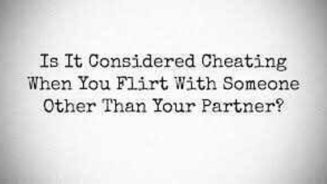 Does flirting with cousin count as cheating?