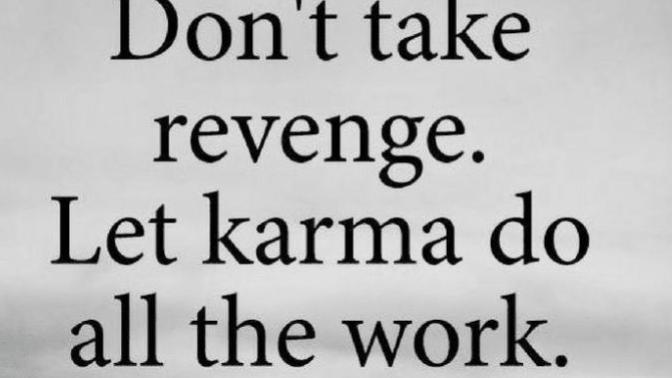 Did you ever take revenge on someone? If so, what did you do?