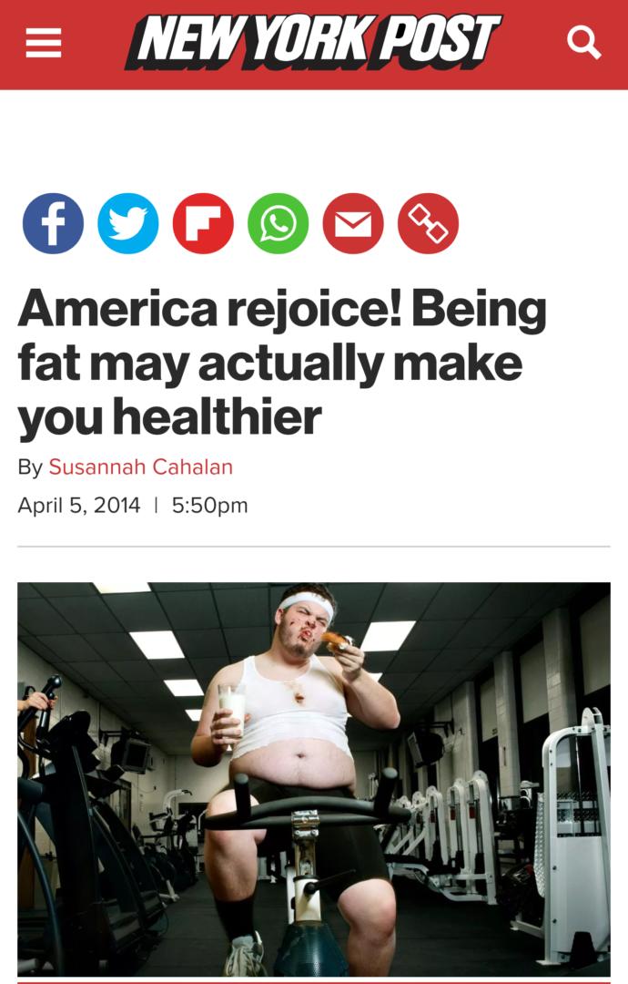 Sure that being overweight is healthy, Liberal media...