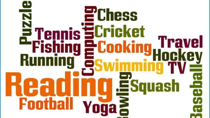 What are your hobbies?
