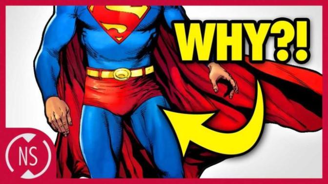 Why do superheroes wear their underwear on the outside of their clothes?