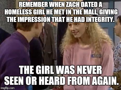 Saved by the Bell. Has anyone else rewatched it and realised that Zack Morris wasn't cool but sleazy trash?
