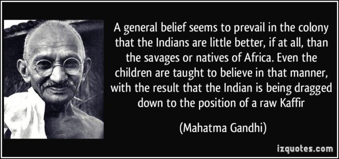 Do you agree with this quote by Mahatma Gandhi?