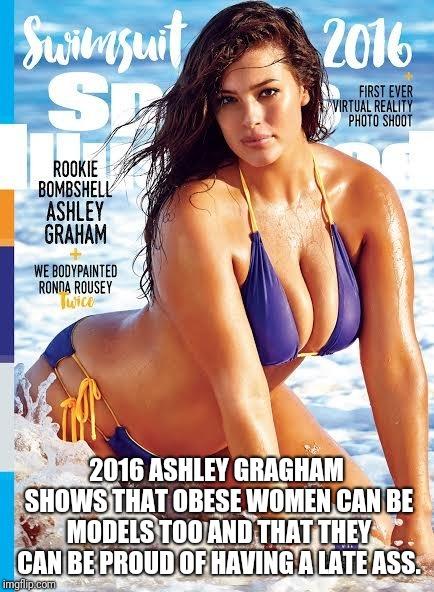 Does Ahley Gragham prove that fat women shouldn't be ashamed and that women are healthy at any weight?