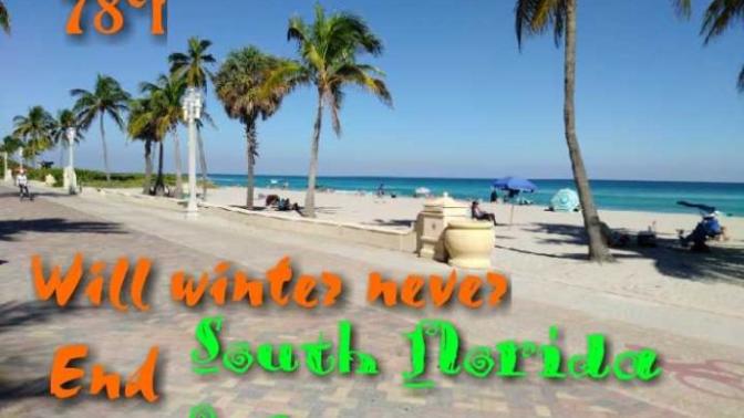 Will this South Florida Winter ever End?