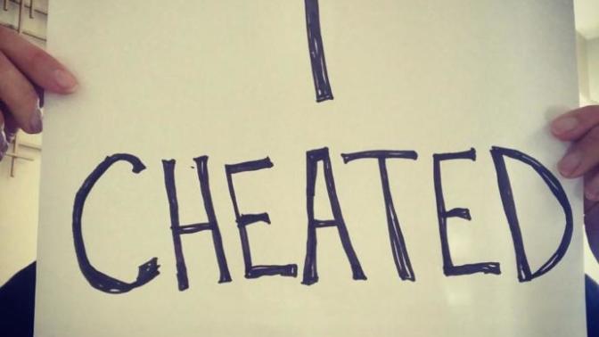 She cheated, have you ever cheated?
