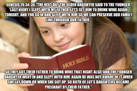 Should the bible be banned or censored or R-rated due to its violence and gratuitous sexual content?