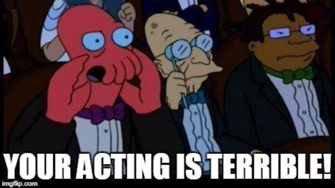 How can I be an actor or improve my acting if I'm introverted and nobody likes me?