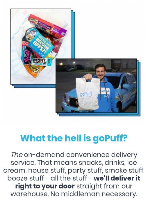Have you used goPuff?