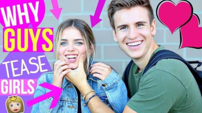 Why are guys teasing the girls they like?