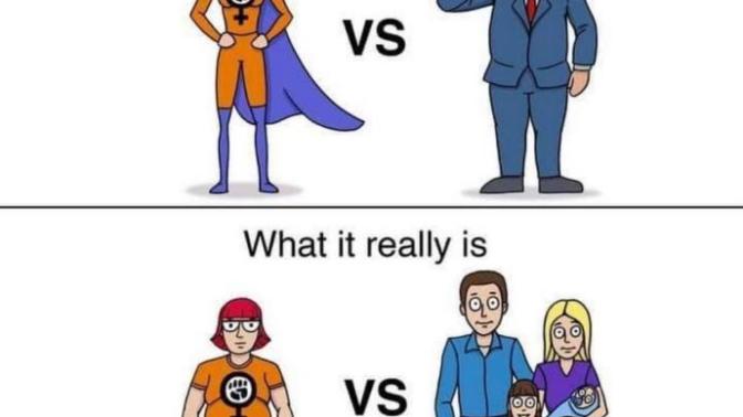 The reality of feminism, agree?