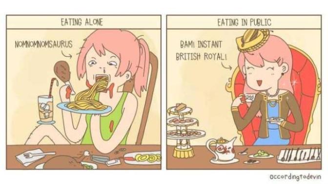 Do you eat differently when you're in public or alone?