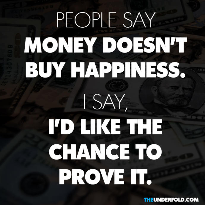 Can money alone make you (or anybody else) happy for life?