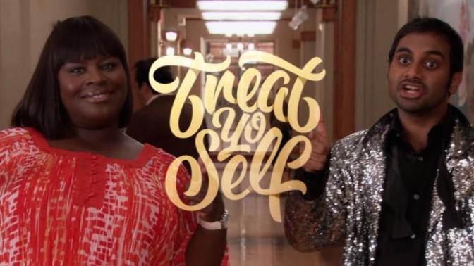 How do YOU treat yourself?