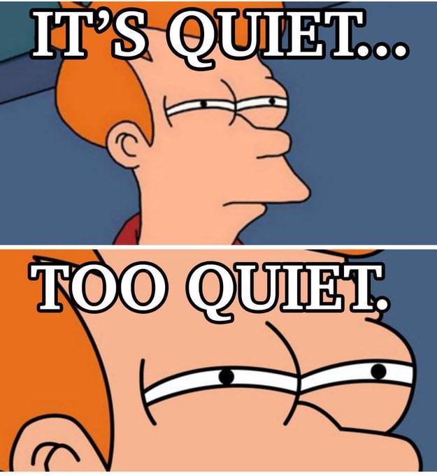 The day isn't over until something goes horribly wrong. Anybody else feel this way?