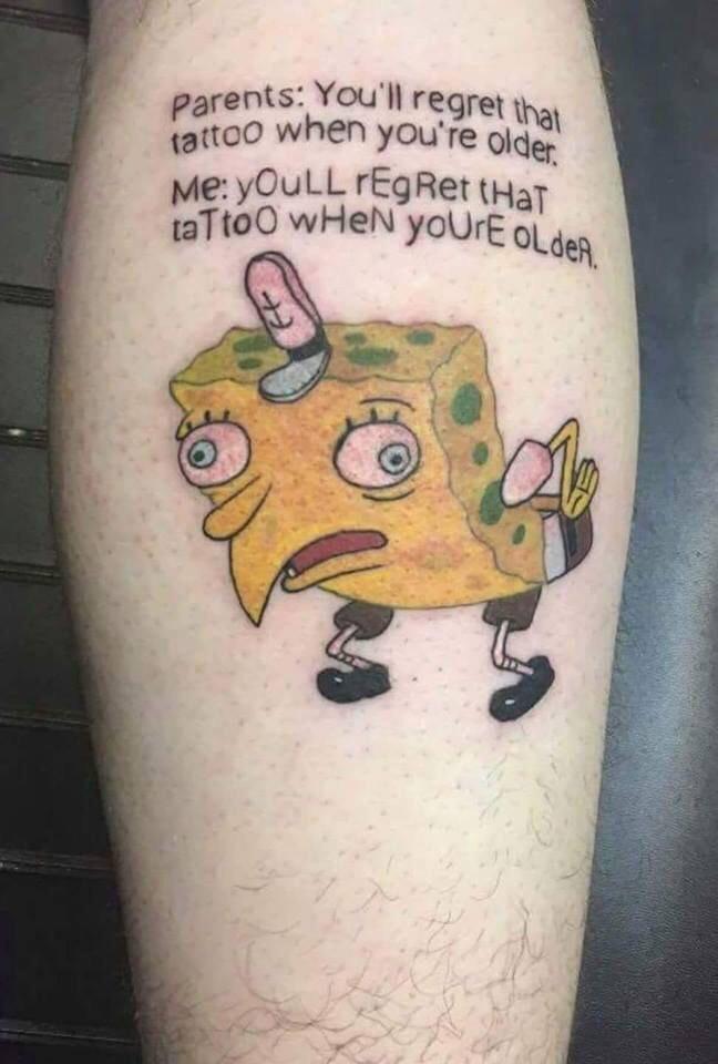 Do you have any tattoos you regret?