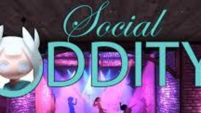 What is your social oddity?