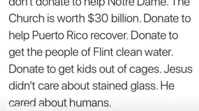 What are your thoughts on people donating money to rebuild Notre Damme cathedral, isn't the Catholic church wealthy enough to rebuild it themselves?