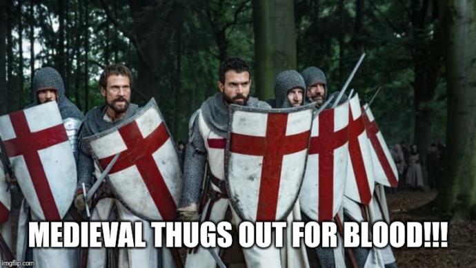 A real knight in shining armor was actually more like a trained assassin and the local rapist. Agree?