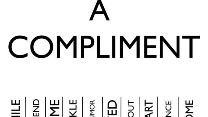 What was the best compliment you’ve received?
