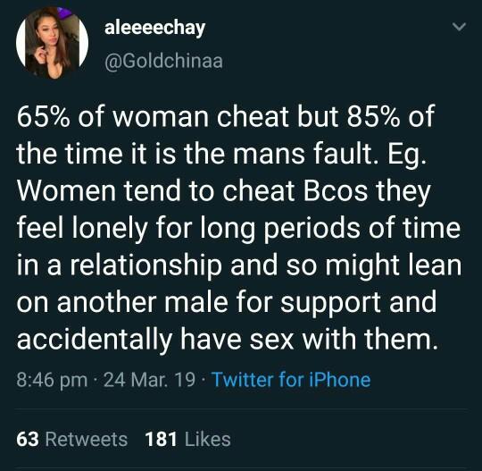 Is it usually the man's fault when a woman cheats?