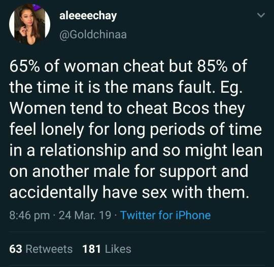 Is it usually the man's fault when a woman cheats?