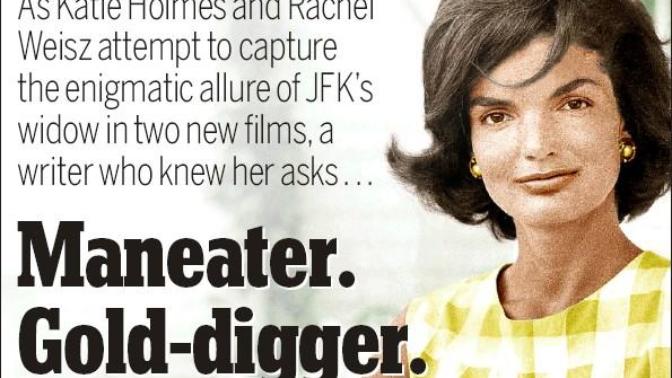 Was Jackie Kennedy a slut& a golddigger?