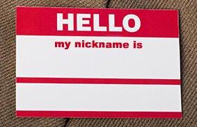 Do you have any pet names or a nickname?