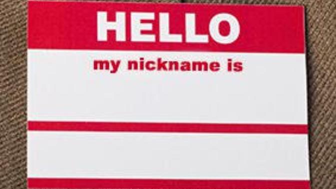 Do you have any pet names or a nickname?