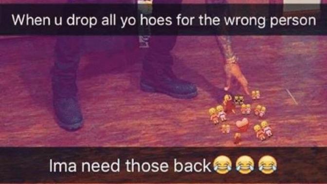 Ever dropped all of your hoes for one person, only for them to screw you over?