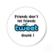 Have you ever drunk tweeted?