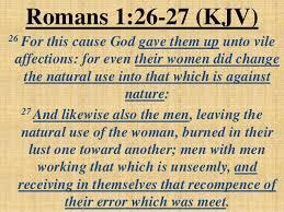 What Think Ye of Romans 1:26-27 from Christian Scripture?