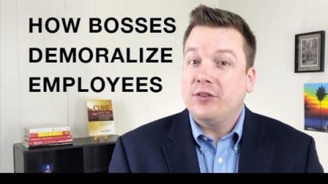 Do you have a Boss that Demoralizes you?