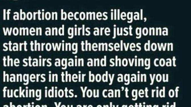 Do you support "her vagina, her decision, her abortion"?