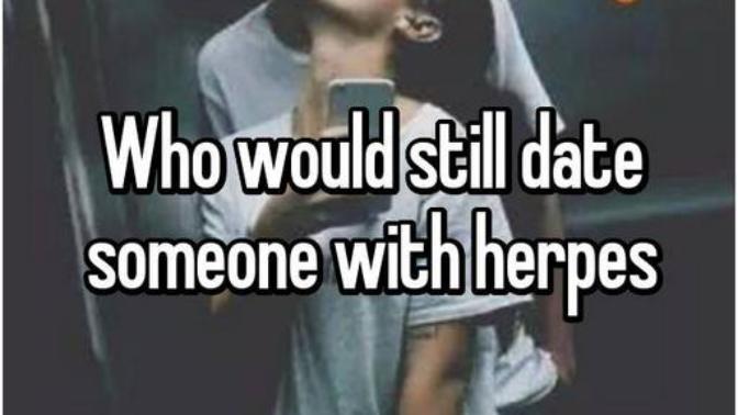 Would you give a chance to someone with herpes if they confessed they had herpes?
