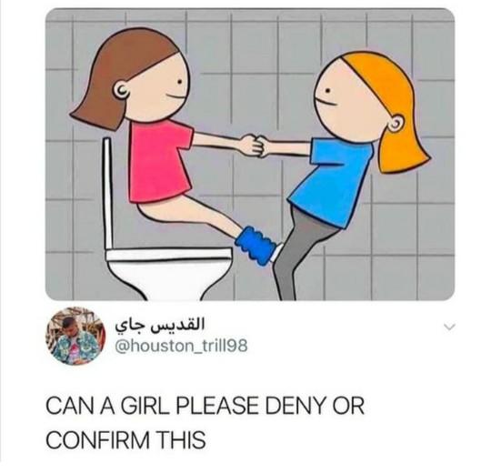Why do girls never go to the restroom alone?