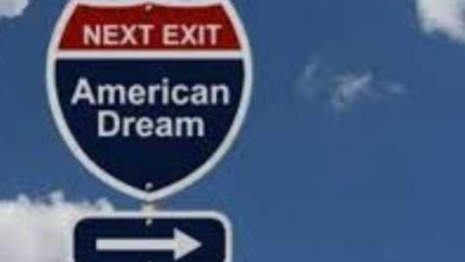 What does "The American Dream" mean to you?