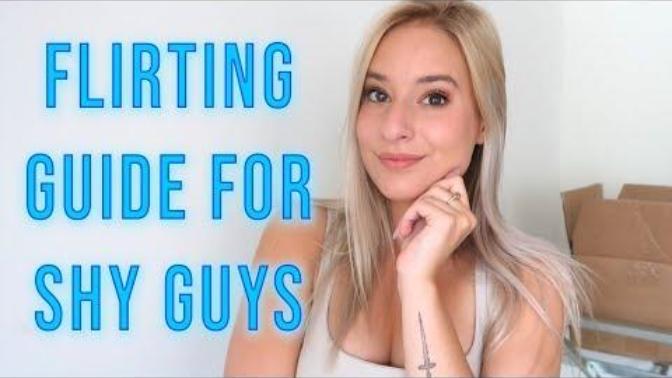 What are good advice for shy guys in flirting?