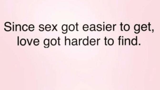 What’s The Point Of Being In A Relationship? Sex Is Easy To Get? So Many Guys Are Unfaithful?