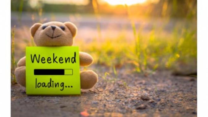 What’s your weekend pleasure?