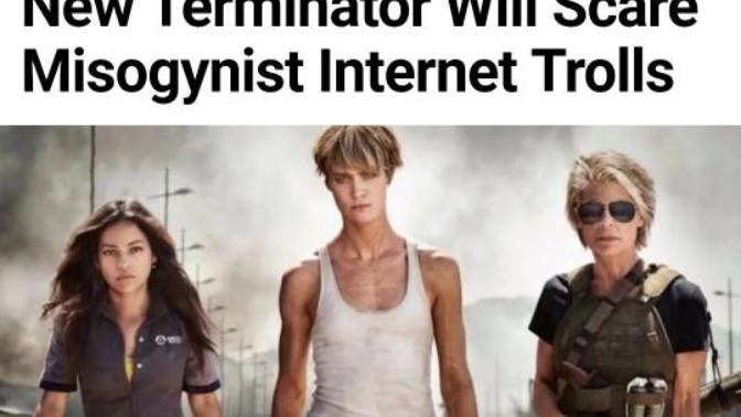 What do you think about the fact that the new Terminator: Dark Fate movie replaces the entire cast with women?