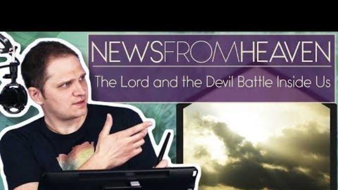 Does the fighting between God and Satan in our minds points towards an immaterial essence to human beings?