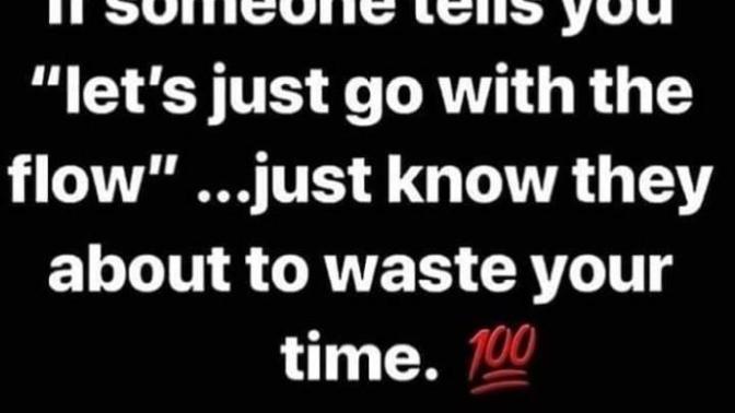Dating in America is shitty... why do American men always want to go with the flow? why are you wasting ladies time?