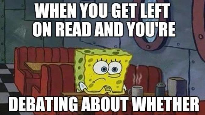 How do you feel when your Boyfriend/Girlfriend leave you on seen for hours?